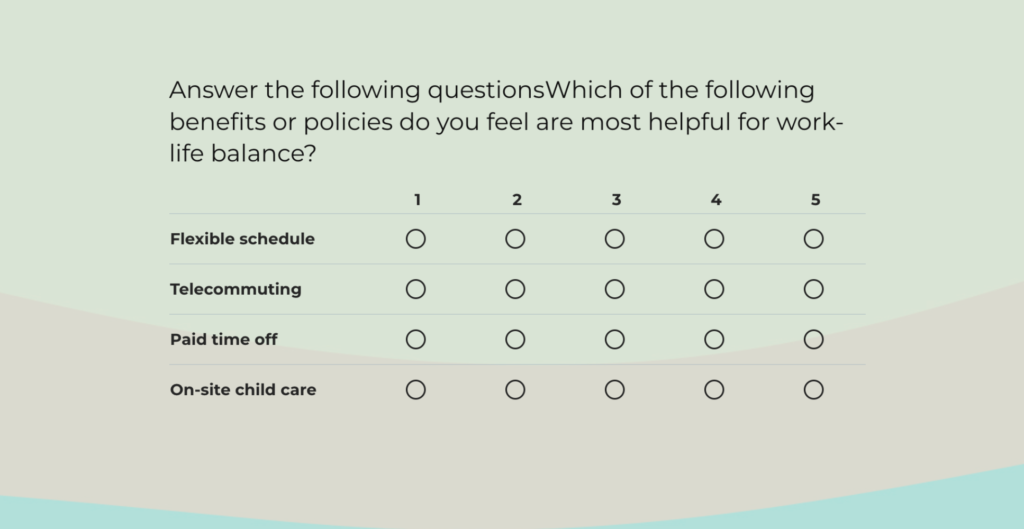 An example of a question in a work-life balance survey